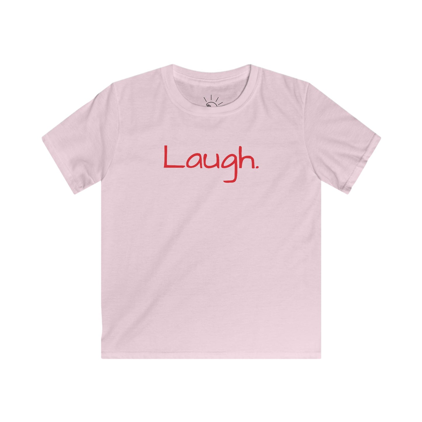 LAUGH KIDS T-SHIRT