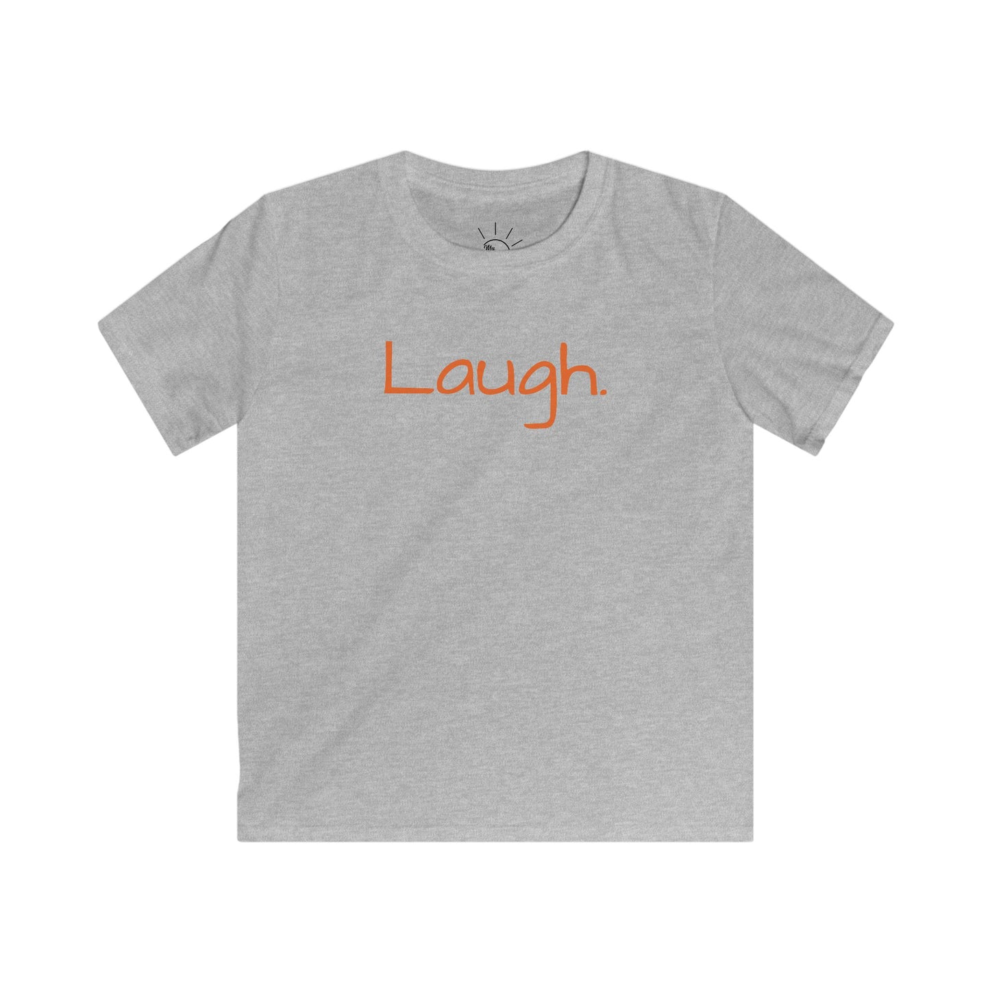 LAUGH KIDS T-SHIRT
