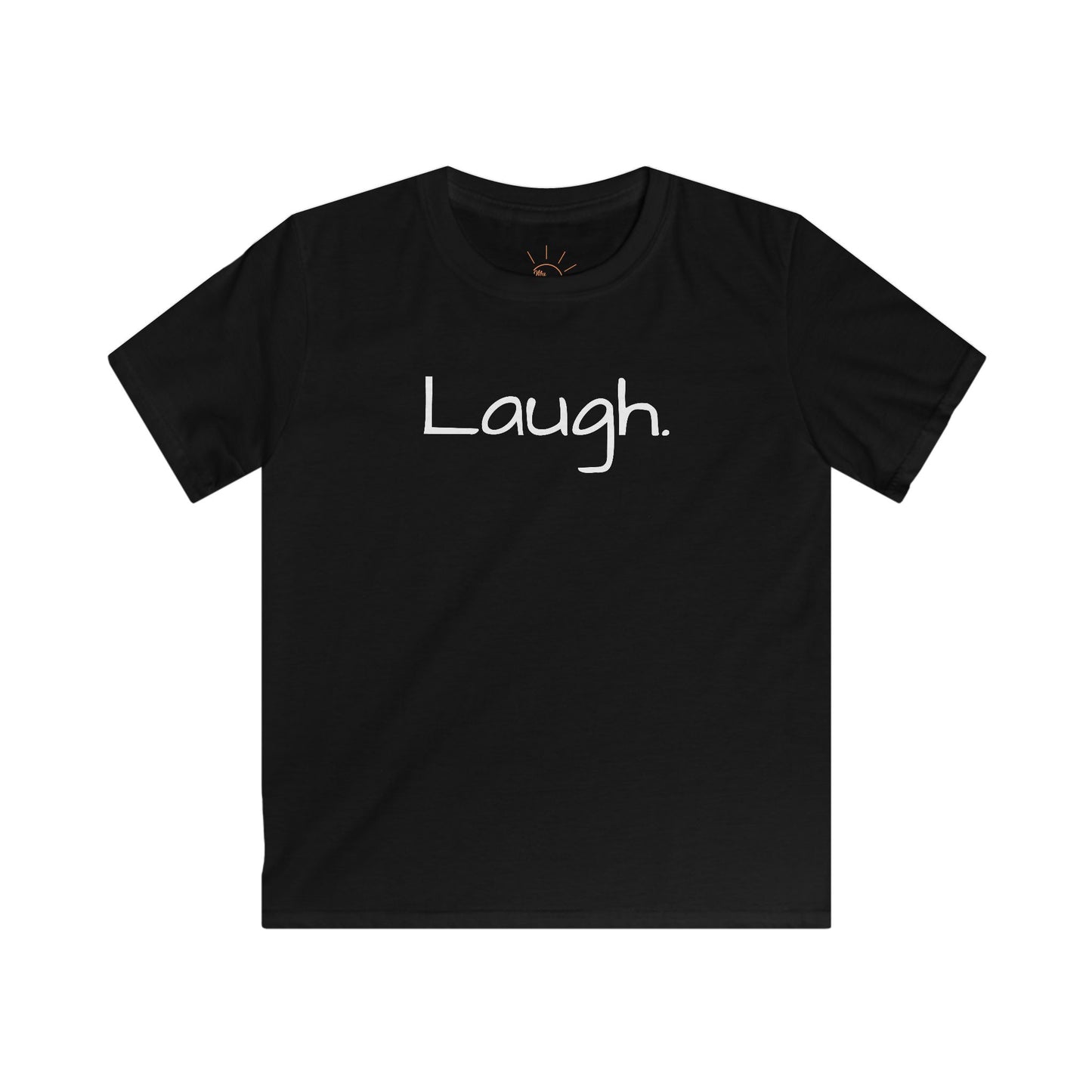 LAUGH KIDS T-SHIRT