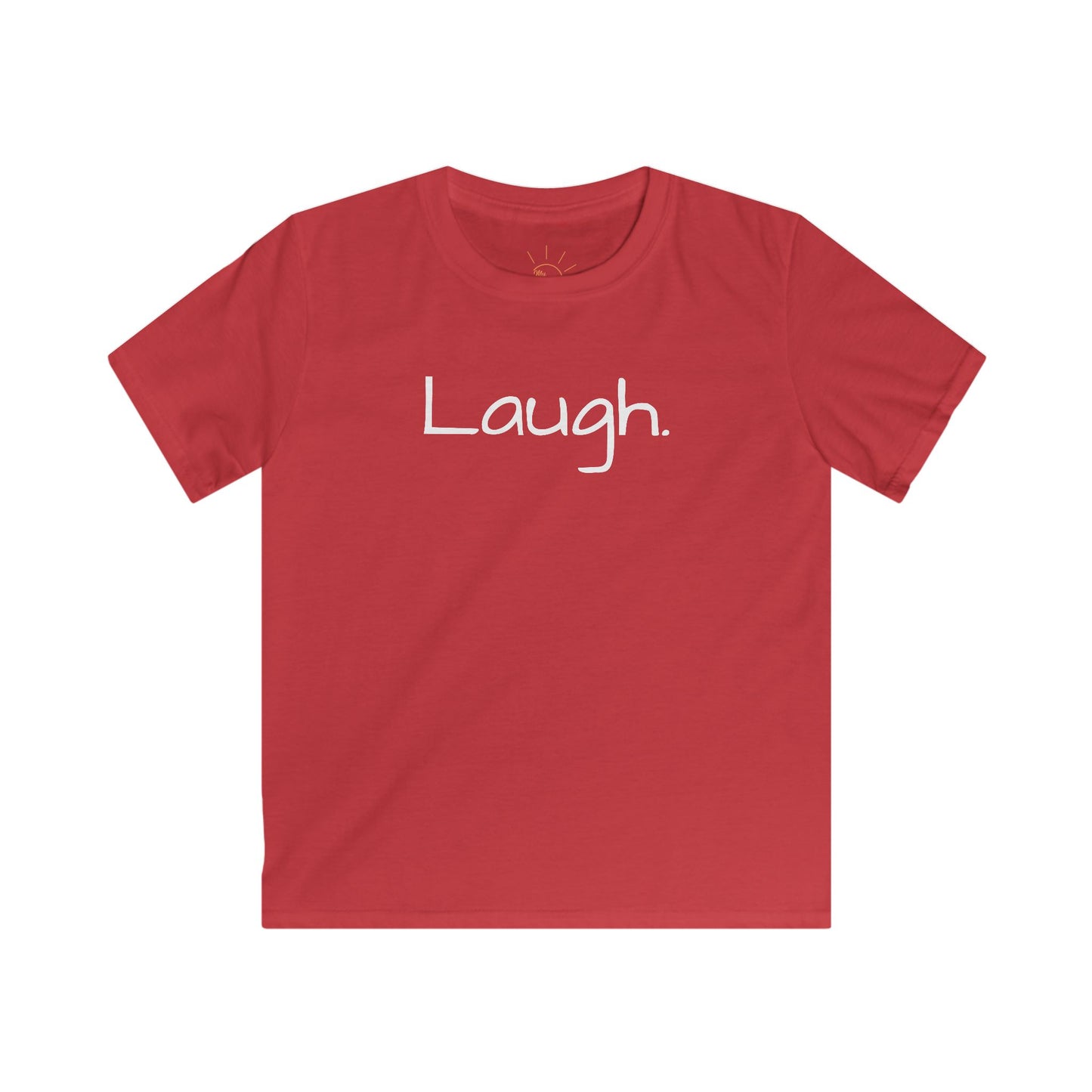 LAUGH KIDS T-SHIRT