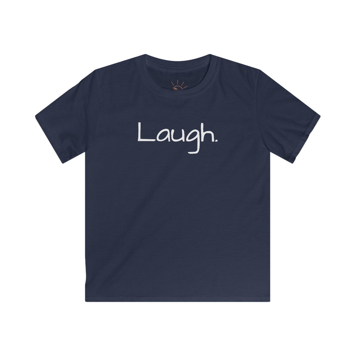 LAUGH KIDS T-SHIRT