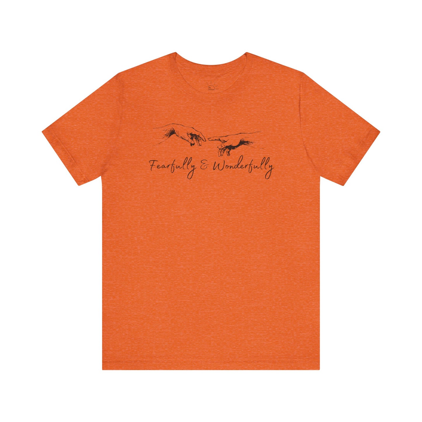 FEARFULLY & WONDERFULLY MADE T-SHIRT