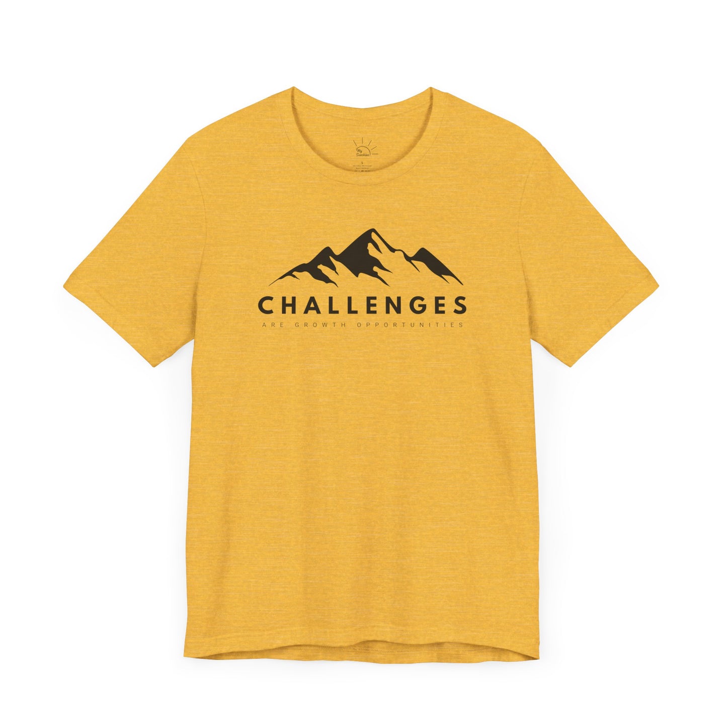 CHALLENGES ARE GROWTH OPPORTUNITIES T-SHIRT