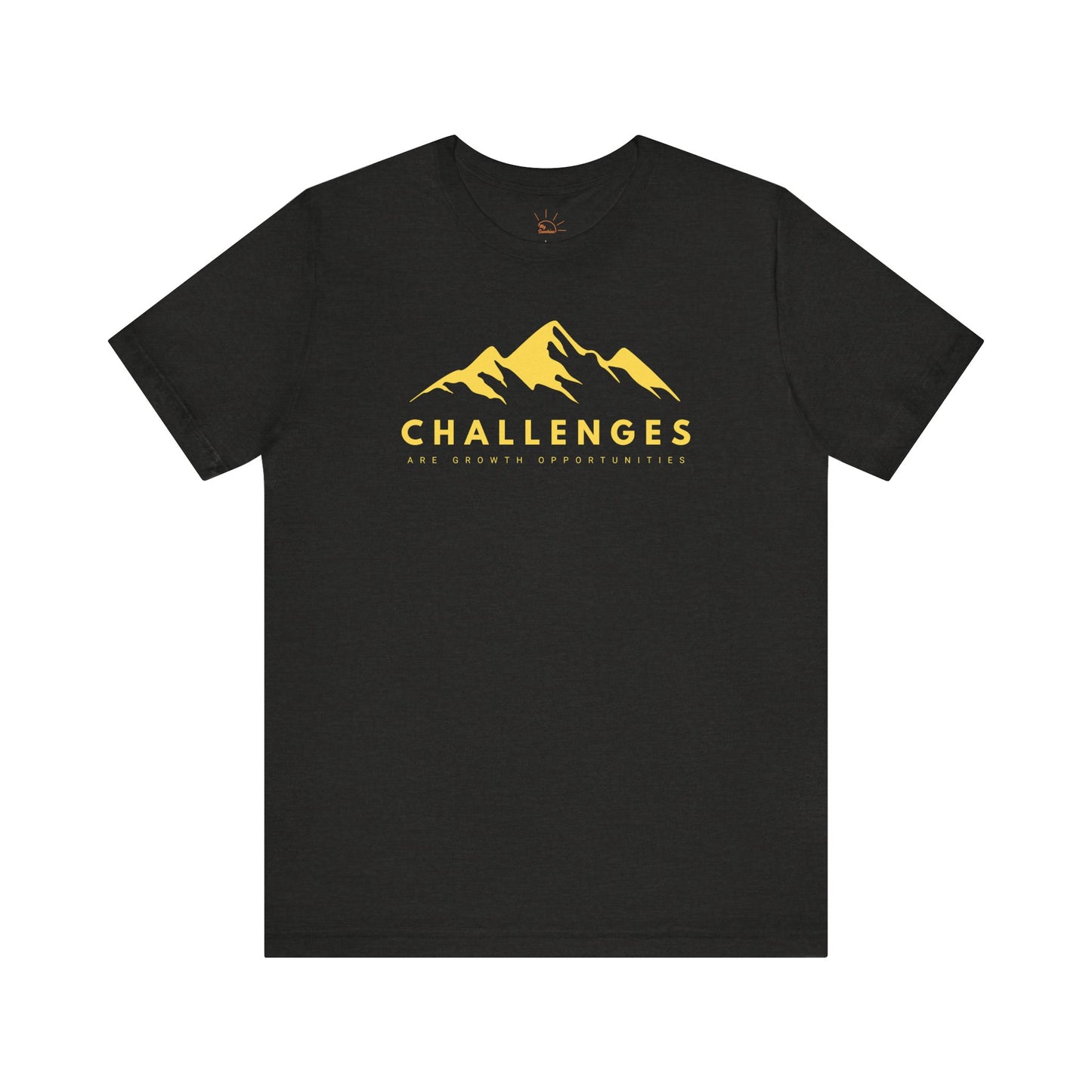 CHALLENGES ARE GROWTH OPPORTUNITIES T-SHIRT