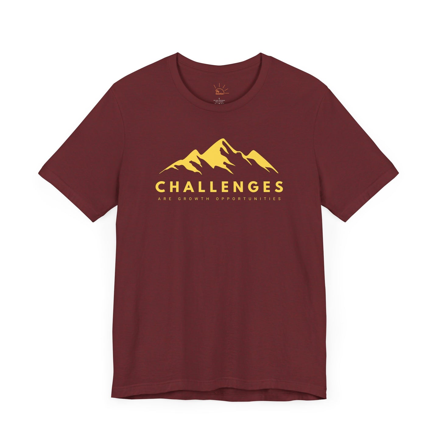CHALLENGES ARE GROWTH OPPORTUNITIES T-SHIRT