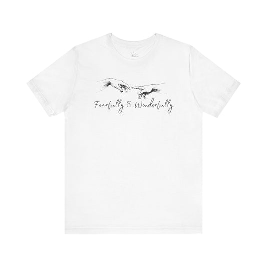 FEARFULLY & WONDERFULLY MADE T-SHIRT