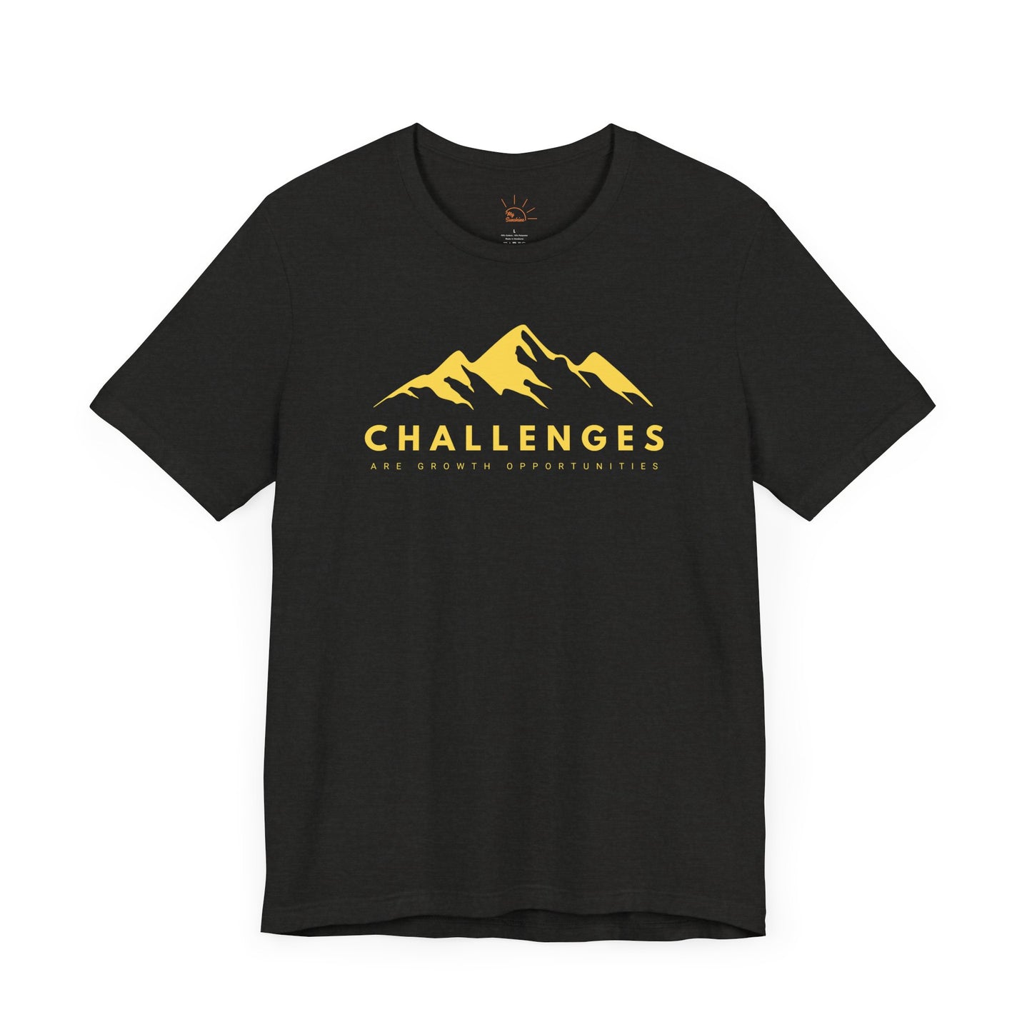 CHALLENGES ARE GROWTH OPPORTUNITIES T-SHIRT