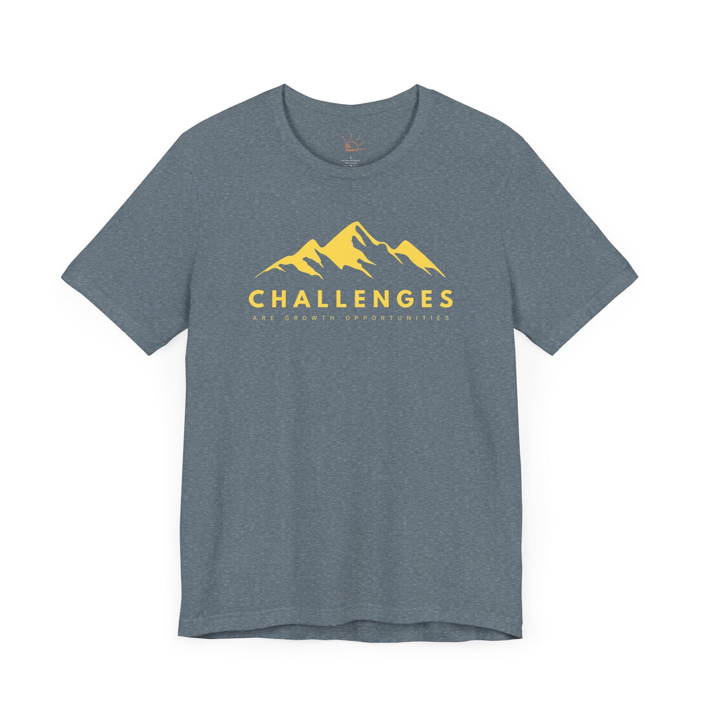 CHALLENGES ARE GROWTH OPPORTUNITIES T-SHIRT