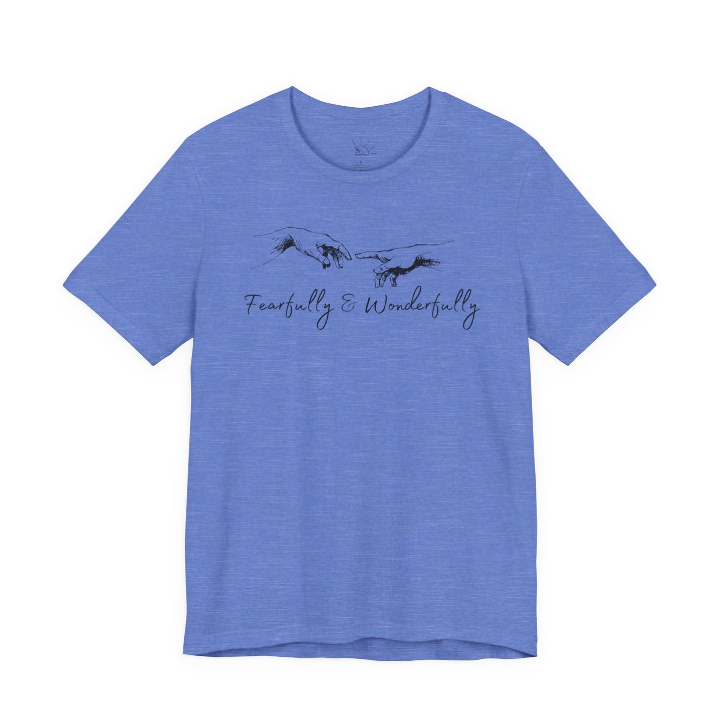 FEARFULLY & WONDERFULLY MADE T-SHIRT