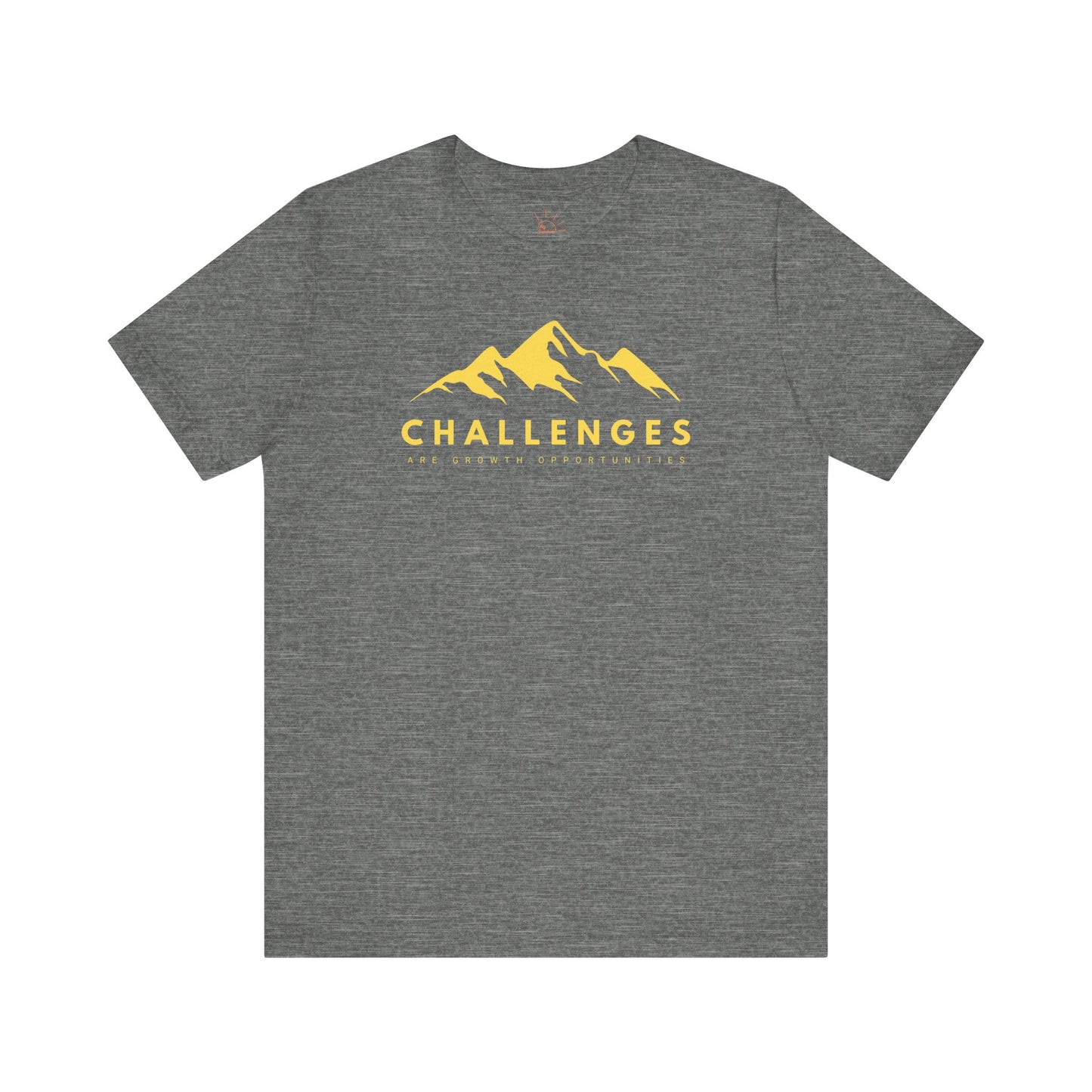 CHALLENGES ARE GROWTH OPPORTUNITIES T-SHIRT
