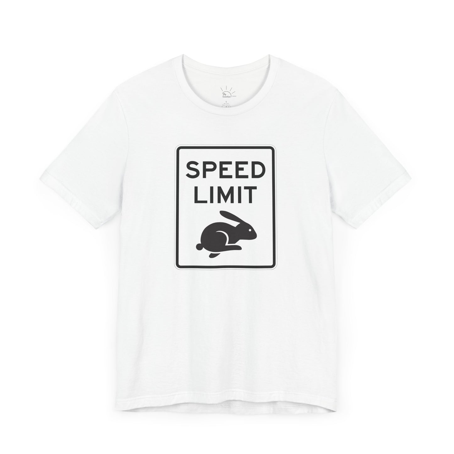 SPEED LIMIT RABBIT ADULTS T-SHIRT