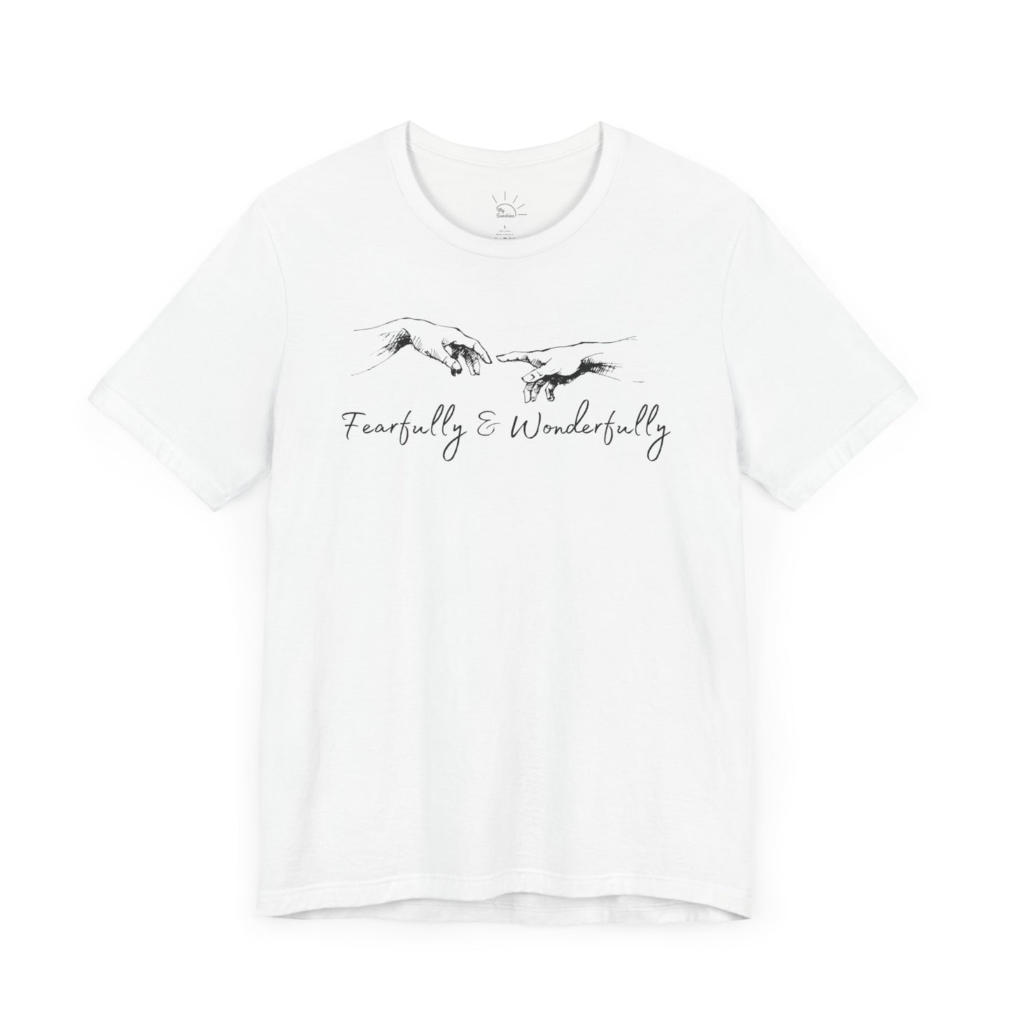 FEARFULLY & WONDERFULLY MADE T-SHIRT
