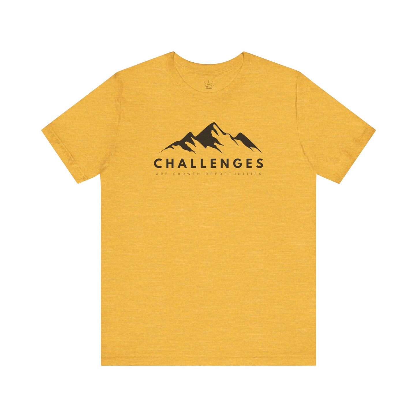 CHALLENGES ARE GROWTH OPPORTUNITIES T-SHIRT
